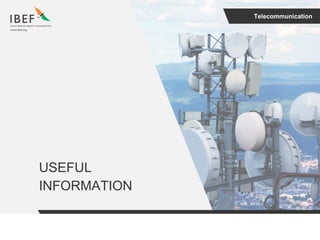 Telecommunication
USEFUL
INFORMATION
 