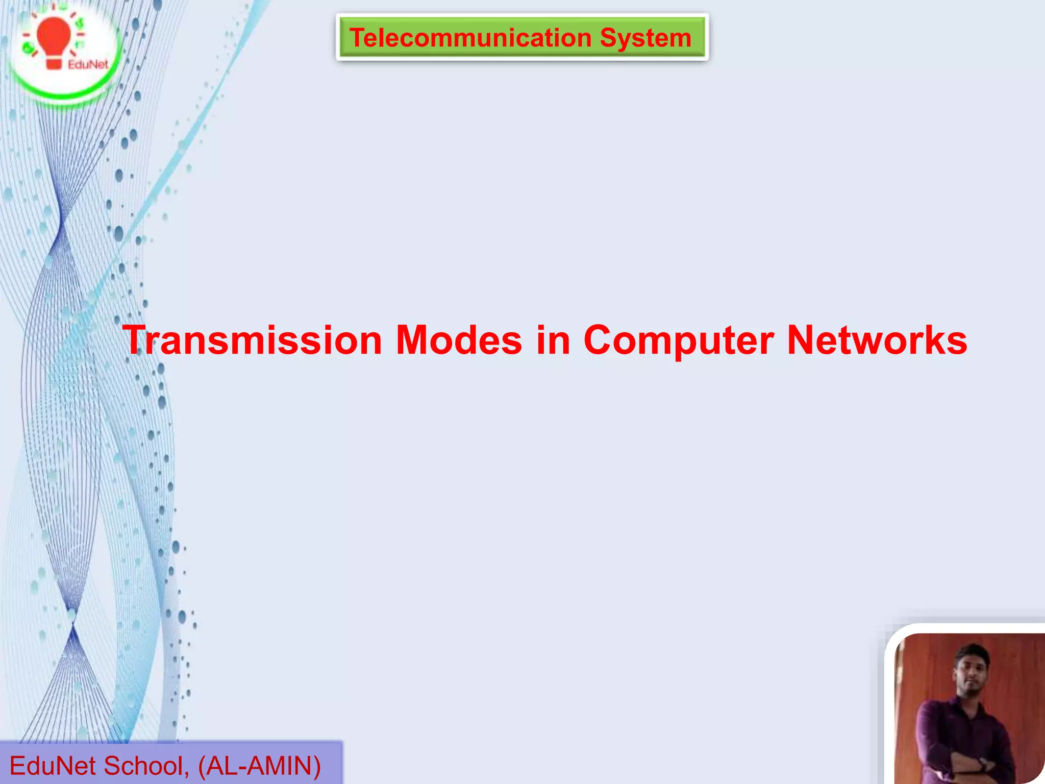 Transmission Modes in Computer Networks PPT