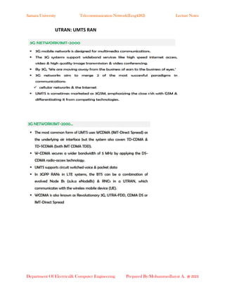 Samara University Telecommunication Network(Eceg4282) Lecture Notes
Department Of Electrical& Computer Engineering Prepared By:Mohammedhayat A. @ 2023
UTRAN: UMTS RAN
 