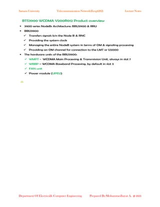 Samara University Telecommunication Network(Eceg4282) Lecture Notes
Department Of Electrical& Computer Engineering Prepared By:Mohammedhayat A. @ 2023
 