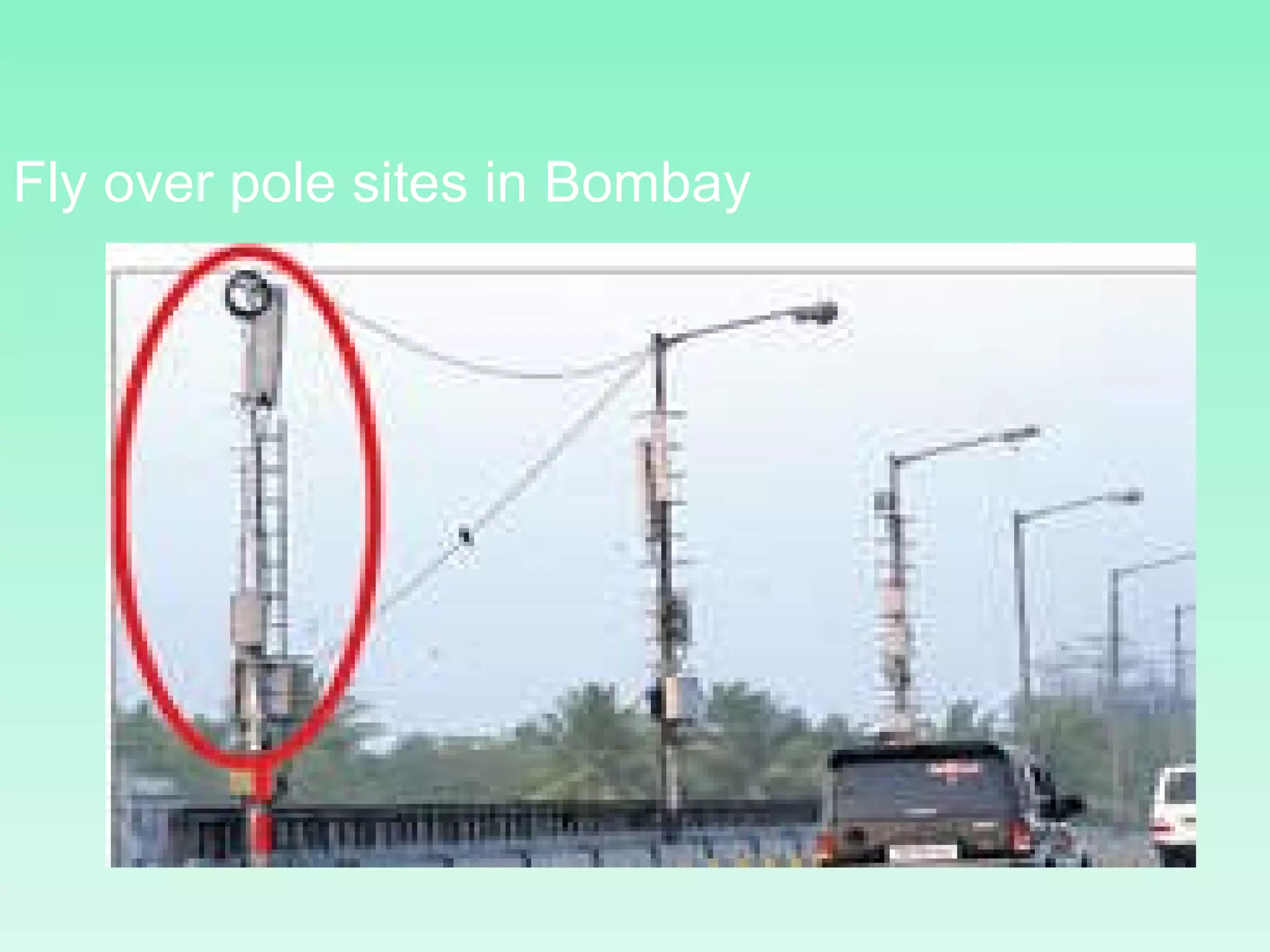 Fly over pole sites in Bombay Bullets Bullets Bull 