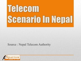 Source : Nepal Telecom Authority
 