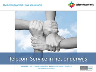 Telecom Service in het onderwijs 