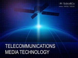 TELECOMMUNICATIONS
MEDIA TECHNOLOGY
 