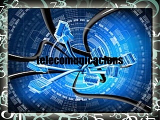 telecomunicacions
 