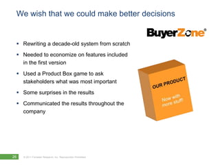 We don’t know what we don’t knowLooking for fresh ideas for support projectsHave to overcome geographic and organizational boundaries to find themRan “Buy A Feature” online Allowed broad participationRecorded conversationsHad high engagement, including after workGave workers outside HQ a sense of real participation