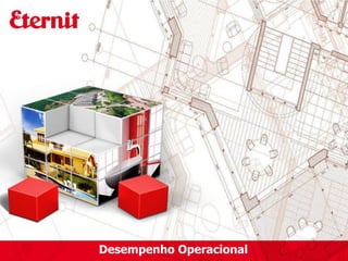 Desempenho Operacional
 