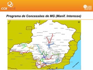 Programa de Concessões de MG (Manif. Interesse)
   g                         (                )
 