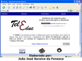 Elaborado por:  João José Saraiva da Fonseca 