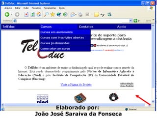 Elaborado por:  João José Saraiva da Fonseca 