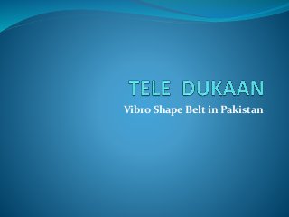 Vibro Shape Belt in Pakistan
 