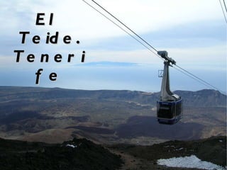 El Teide. Tenerife 
