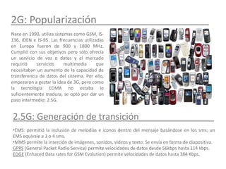  Propietarios de la patente:             Martin Cooper y KrolppFuncionamiento-Es posible gracias a la interconexión entre centrales móviles y públicas.-Según las bandas o frecuencias en las que opera el móvil, podrá funcionar en una parte u otra.-Consiste en la combinación de una red de estaciones transmisoras-receptoras de radio y una serie de centrales telefónicas de conmutación que posibilita la comunicación entre terminales telefónicos o entre terminales portátiles y teléfonos de la red fija tradicional.