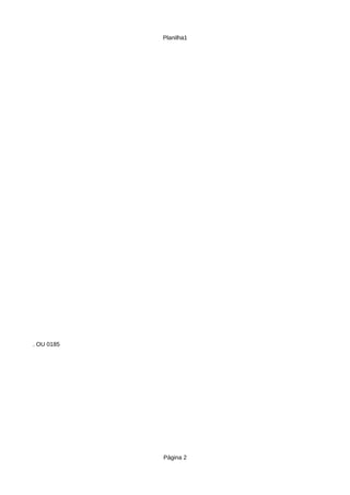 Planilha1
Página 2
REFIXO 0161 OU 0185
 