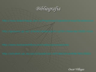Bibliografía http://www.teleantioquia.com.co/Programas/CajadeSorpresas/OtrasSecciones/tecnocaja/HistoriadelTelefono.htm http://geneura.ugr.es/~jmerelo/atalaya/print.cgi?id=/historias/10282=Ciencia%2015 http://www.textoscientificos.com/redes/comunicaciones http://schubert.upc.es/upc/si/GuiaSiCast.nsf/638d3201eb40be784125652c0038f447/d351fb8af0819d66c12567a7003b97e4?OpenDocument Oscar Villegas 