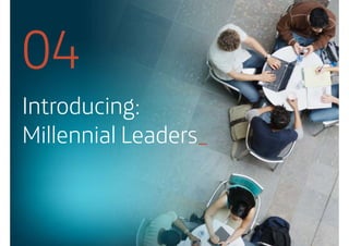 Introducing: 
Millennial Leaders_ 
 