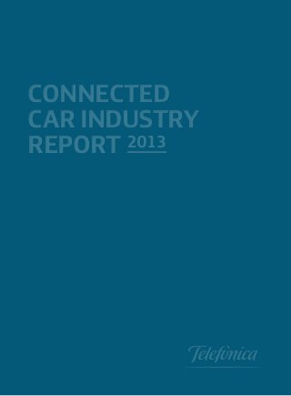 Connected
Car Industry
Report
Connected
Car Industry
Report
 