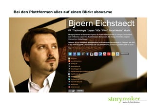 Bei den Plattformen alles auf einen Blick: about.me	





                                    	

 