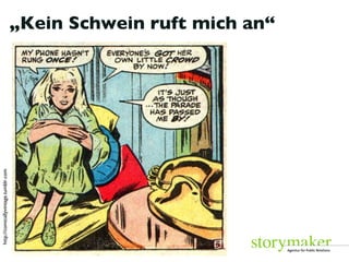 http://comicallyvintage.tumblr.com „ Kein Schwein ruft mich an“ 