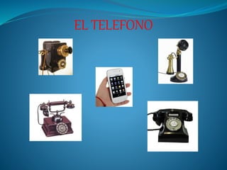 EL TELEFONO 
 