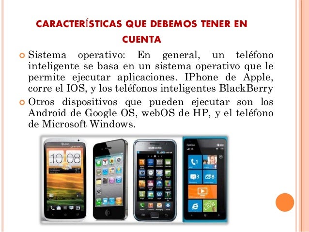 Telefonos inteligentes