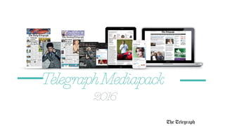 TelegraphMediapack
2016
 