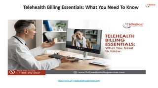 Telehealth Billing Essentials: What You Need To Know
https://www.247medicalbillingservices.com/
 