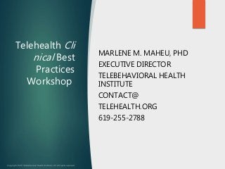 Telehealth clinical best practices workshop II | PPT