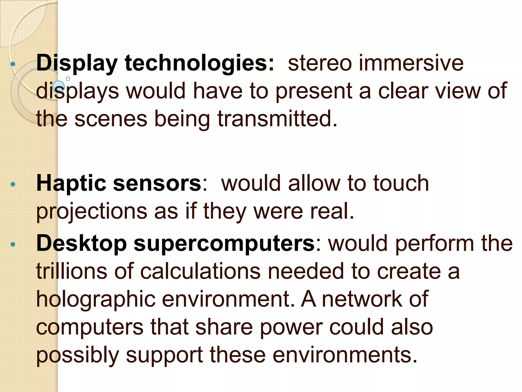 . The head of advanced network and services proposed teleimmersion at the application that could drive internet2 research forward. That is how the national teleimmersion initiative as formed in may2000               History(Contd…)Researchers at the Universities of North Carolina (UNC), the Universities of Pennsylvania and advanced network and services reached a milestone in developing this technology. 