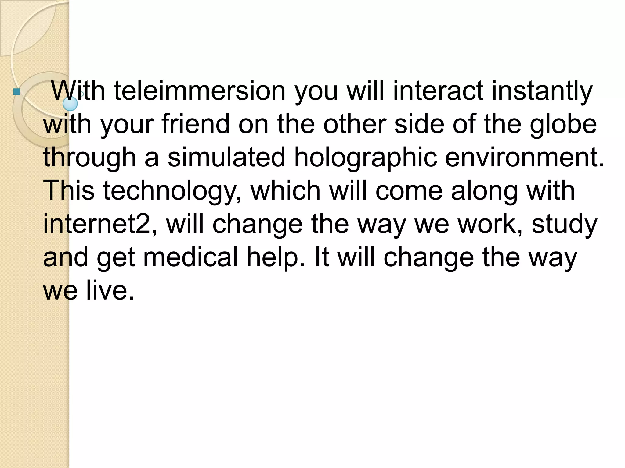  Holographic environment