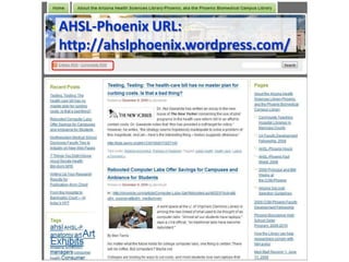 AHSL-Phoenix URL:
http://ahslphoenix.wordpress.com/
 
