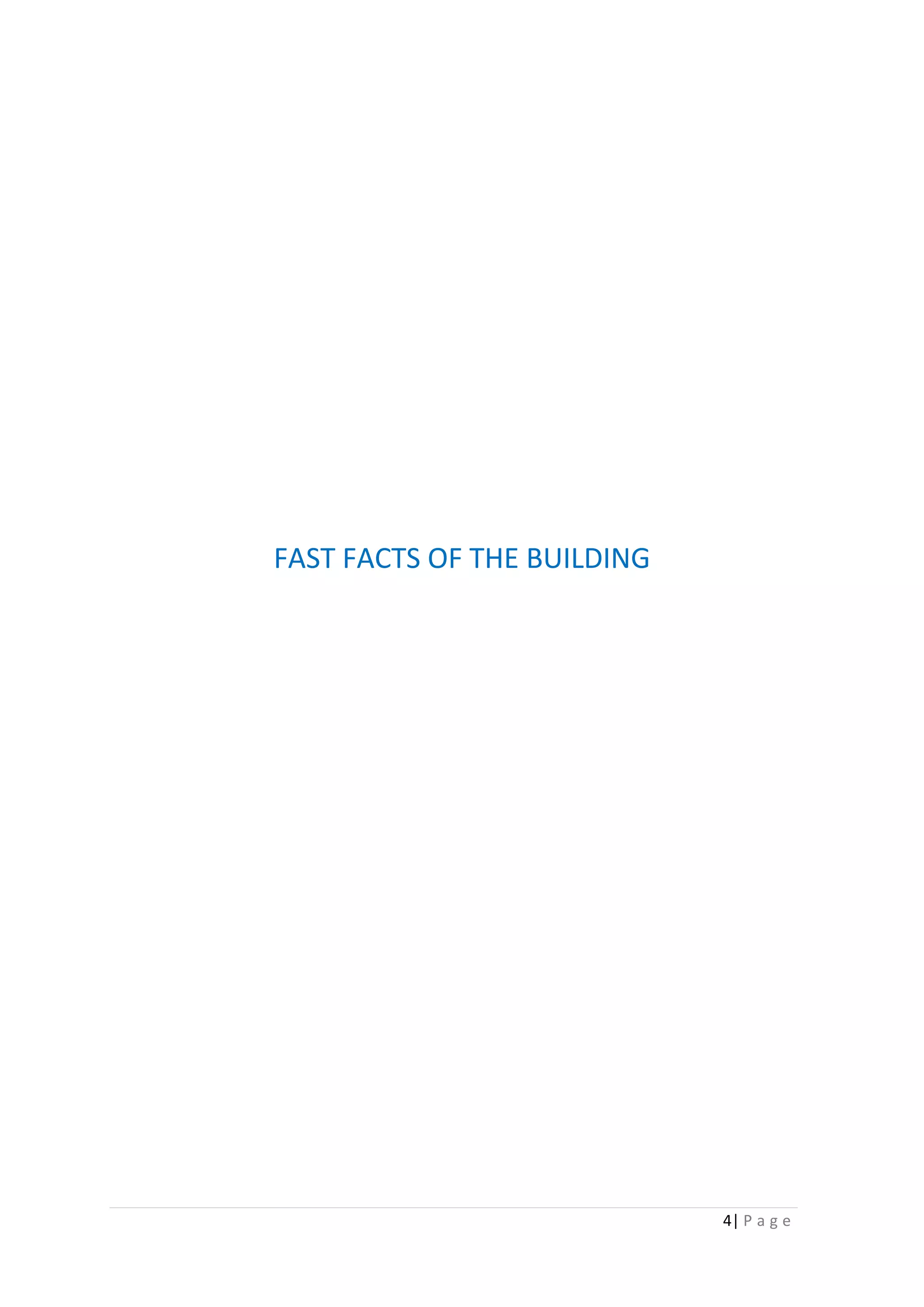 4| P a g e
FAST FACTS OF THE BUILDING
 