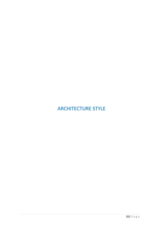 26| P a g e
ARCHITECTURE STYLE
 