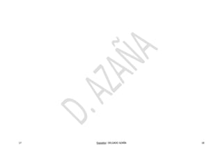 17   Expositor: DELGADO AZAÑA   18
 