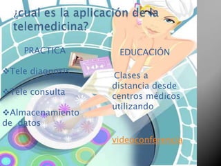 Educación medicaAhorrar tiempo.Ahorro de dinero.Mejorar la atención en salud en los centros hospitalarios mas apartados.CUAL ES EL OBJETIVO DE LA TELEMEDICINA?