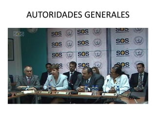 AUTORIDADES GENERALES
 