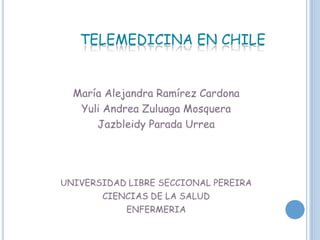 Telemedicina En Chile