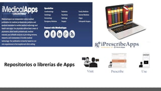 Repositorios o librerías de Apps
 