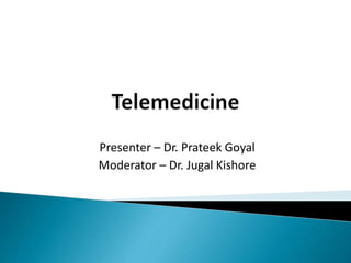 Presenter – Dr. Prateek Goyal
Moderator – Dr. Jugal Kishore
 