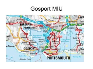 Gosport MIU
 