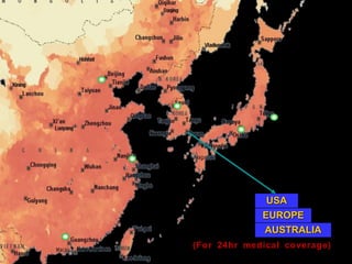 USA
EUROPE
AUSTRALIA
(For 24hr medical coverage)
Telemedicine
links
 