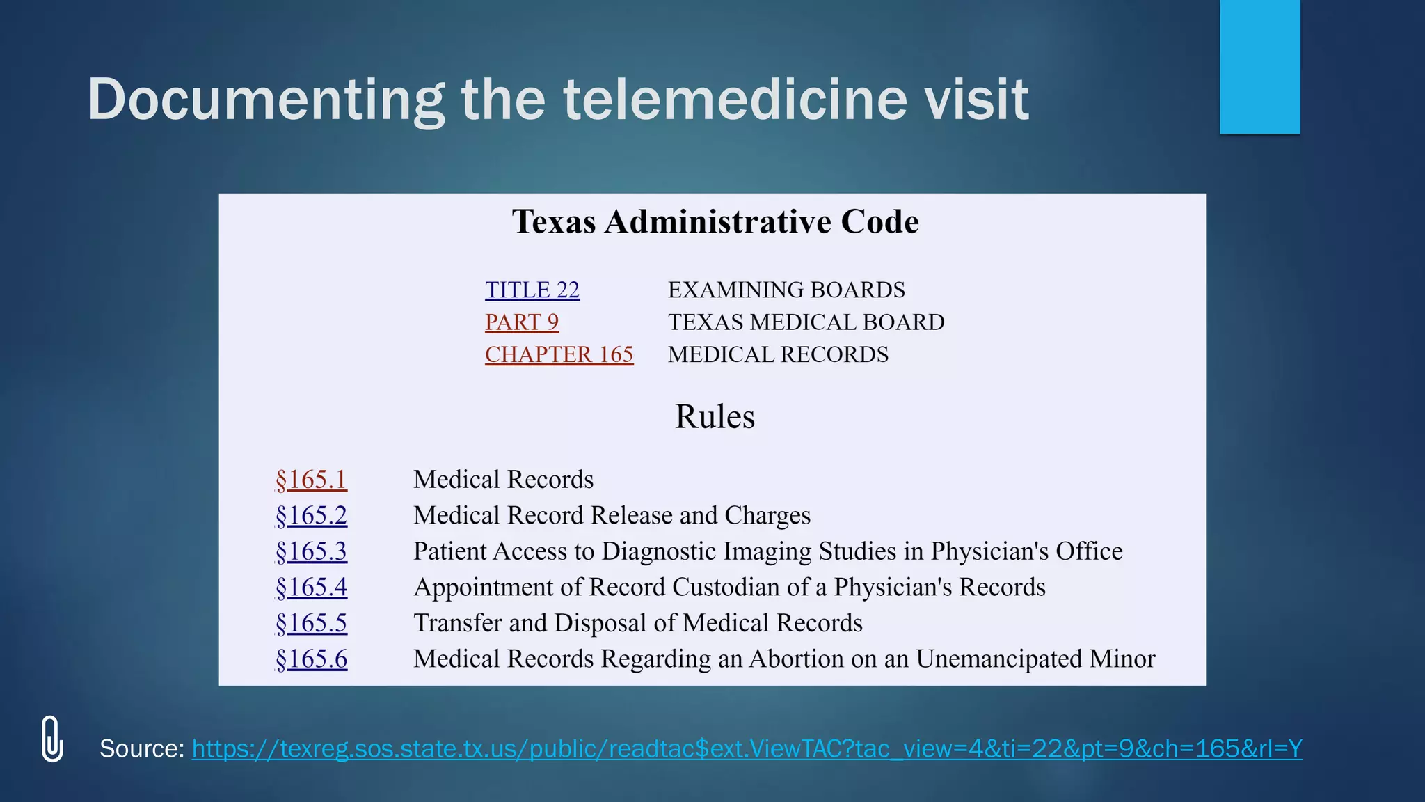 Source: https://texreg.sos.state.tx.us/public/readtac$ext.ViewTAC?tac_view=4&ti=22&pt=9&ch=165&rl=Y
Documenting the telemedicine visit