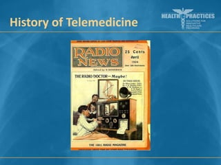 History of Telemedicine

 