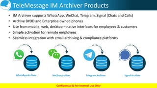 TeleMessage_IMArchivers-Capture and Retain your message | PDF