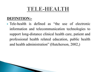 Tele-medicine and Tele-nursing | PPTX