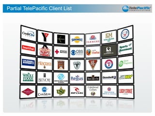 Partial TelePacific Client List

33

 