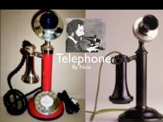 Telephone
   By Nico
 
