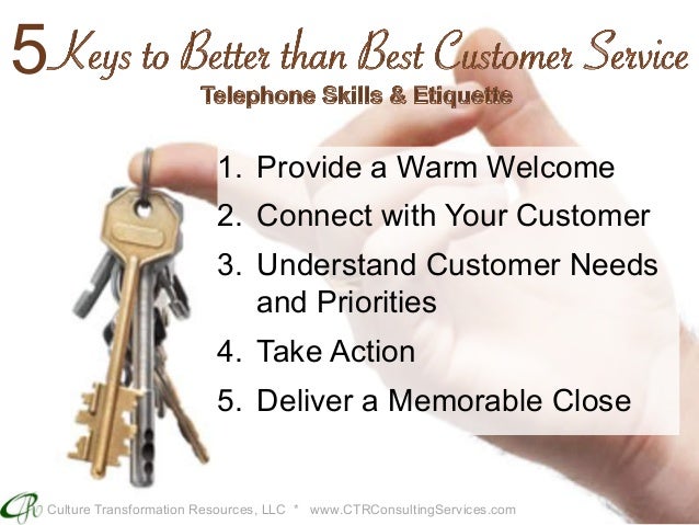 5 keys to better than best customer service telephone skills and et best customer service skills