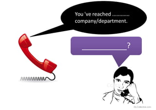 You 've reached ............
company/department.
?
iSLCollective.com
 