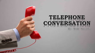 telephone conversation theme
